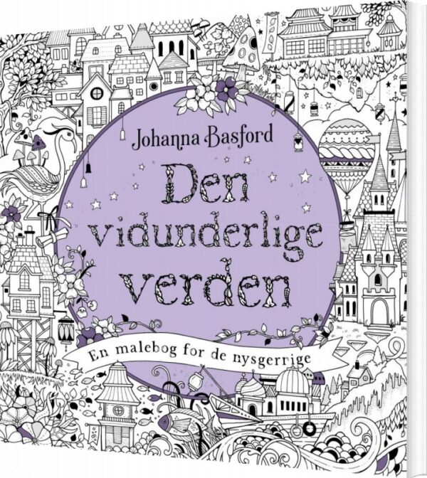 Forside af Johanna Basford malebogen "Den vidunderlige verden" for voksne.