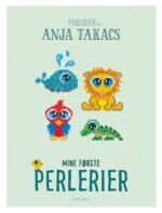 Forside af "Mine Første Perlerier" perlebog af Anja Takacs med farverige perledyr.